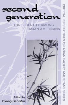 Hardcover The Second Generation: Ethnic Identity Among Asian Americans Book