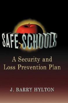 Hardcover Safe Schools: A Security and Loss Prevention Plan Book