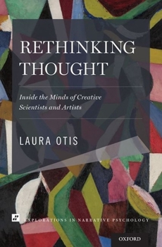 Paperback Rethinking Thought: Inside the Minds of Creative Scientists and Artists Book