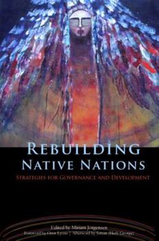 Hardcover Rebuilding Native Nations: Strategies for Governance and Development Book