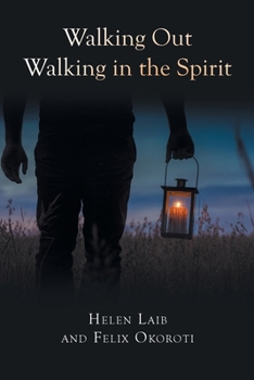 Paperback Walking Out Walking in the Spirit Book