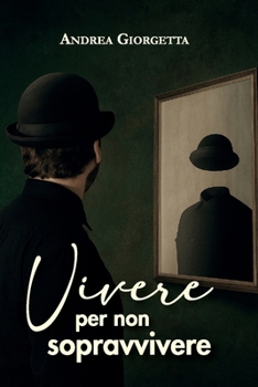 Paperback Vivere per non sopravvivere [Italian] Book