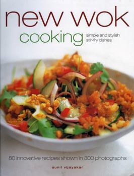 Paperback New Wok Cooking: 80 Innovative Recipes Shown in 300 Photographs Book