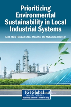 Hardcover Prioritizing Environmental Sustainability in Local Industrial Systems Book