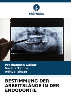Paperback Bestimmung Der Arbeitslänge in Der Endodontie [German] Book