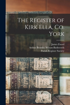Paperback The Register of Kirk Ella, Co. York Book