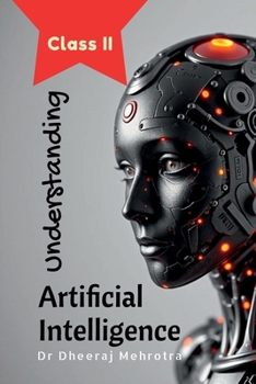 Paperback Understanding Artificial Intelligence: Class II Book