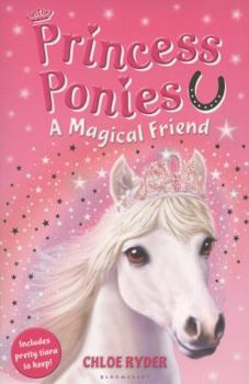 Paperback A Magical Friend (Princess Ponies) Book