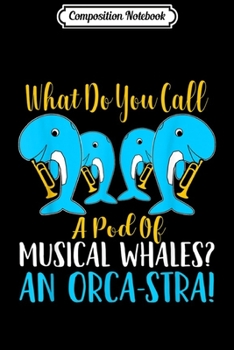 Paperback Composition Notebook: Funny Classical Orchestra design with Orca joke Journal/Notebook Blank Lined Ruled 6x9 100 Pages Book