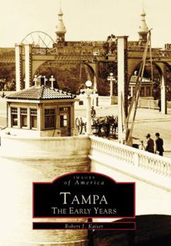 Paperback Tampa: The Early Years Book