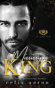 Paperback Mississippi King: An Azalea Novel Book