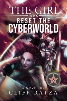 The Girl Who Reset the Cyber World