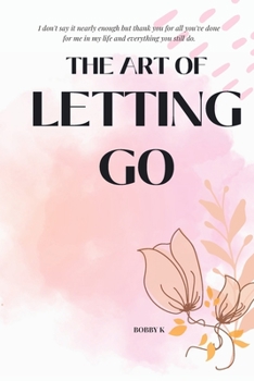 Paperback The Art Of Letting Go Book