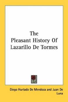 Paperback The Pleasant History Of Lazarillo De Tormes Book