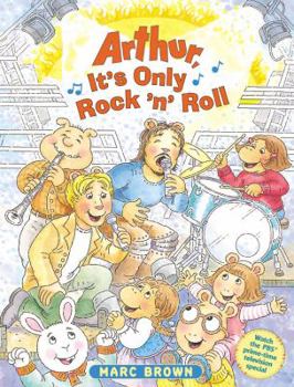 Hardcover Arthur, It's Only Rock 'n' Roll Book