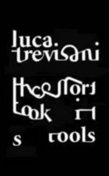 Paperback Luca Trevisian: The Effort Took Its Tools [German] Book