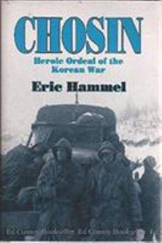 Hardcover Chosin: Heroic Ordeal of the Korean War Book