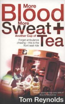 More Blood, More Sweat and Another Cup of Tea - Book #2 of the Blood, Sweat and Tea