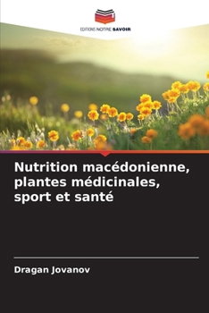 Paperback Nutrition macédonienne, plantes médicinales, sport et santé [French] Book
