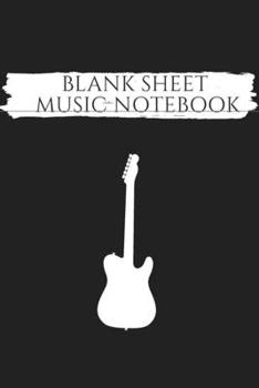 Blank Music Sheet Notebook: Blank Music Sheet Notebook: Music Manuscript Paper,  6*9, 140 pages,