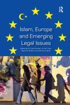 Paperback Islam, Europe and Emerging Legal Issues Book