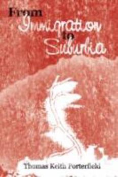 Hardcover From Immigration to Suburbia Book