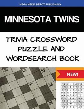 Minnesota Twins Trivia Crossword Puzzle and Word Search Book
