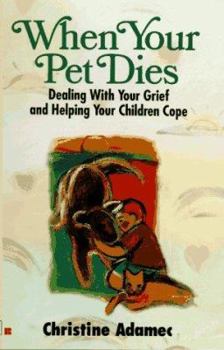 Mass Market Paperback When Your Pet Dies Book