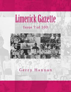 Paperback Limerick Gazette: Issue 7 of 100 Book