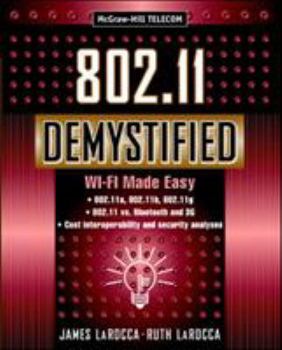 Paperback 802.11 Demystified: Wi-Fi Made Easy Book