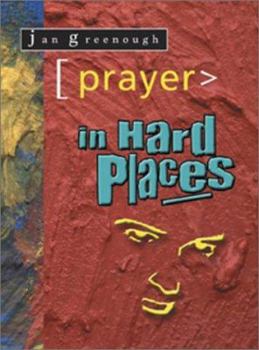 Paperback Prayer in Hard Places Book