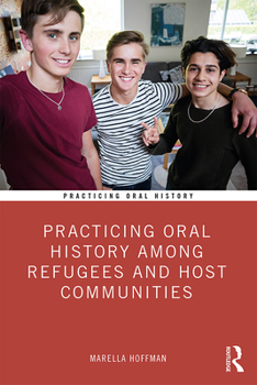 Paperback Practicing Oral History Among Refugees and Host Communities Book