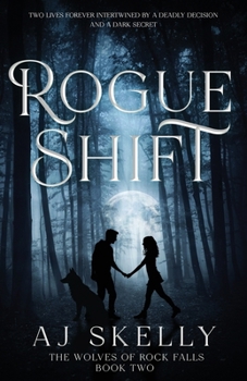 Paperback Rogue Shift (The Wolves of Rock Falls Book 2) Book