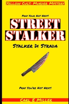 Paperback Street Stalker: Stalker Di Strada Book