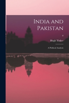 Paperback India and Pakistan: a Political Analysis; 0 Book