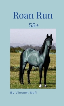 Paperback Roan Run: 55+ Book