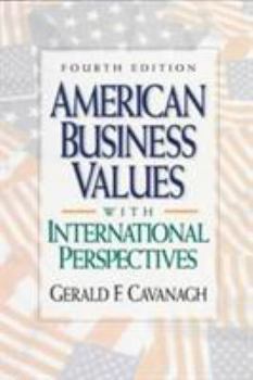 Paperback American Business Values: With International Perspectives Book