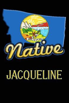 Paperback Montana Native Jacqueline: College Ruled Composition Book