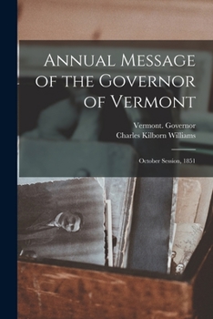 Paperback Annual Message of the Governor of Vermont: October Session, 1851 Book