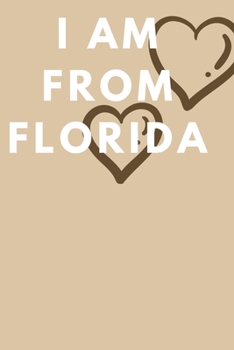 Paperback i am from florida: : Plan your day with Journal Notebook for Writing 120 Pages (6"x9") Book