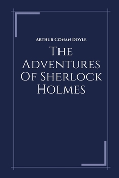 Paperback The Adventures Of Sherlock Holmes by Arthur Conan Doyle Book