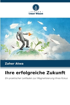 Paperback Ihre erfolgreiche Zukunft [German] Book