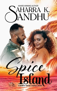 Spice Island (A Mama’s Travel Agency Novella Book 1)