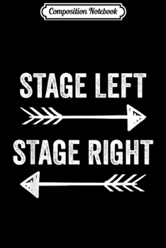 Composition Notebook: Theater Musical Stage Actor Gift  Journal/Notebook Blank Lined Ruled 6x9 100 Pages