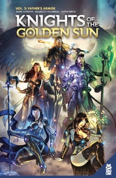 Paperback Knights of the Golden Sun Vol. 2 Gn: Father's Armor Book