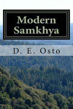 Modern Samkhya: Ancient Spirituality for the Contemporary Atheist