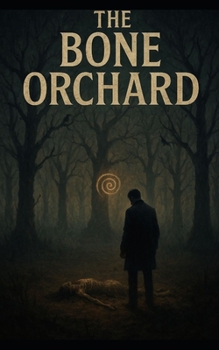 Paperback The Bone Orchard Book