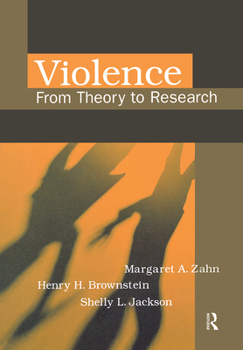 Paperback Violence: From Theory to Research Book