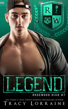 Legend - Book #7 of the Rosewood High