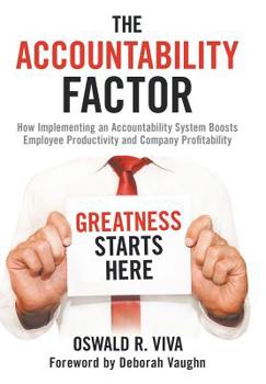 Hardcover The Accountability Factor: How Implementing an Accountability System Boosts Employee Productivity and Company Profitability Book